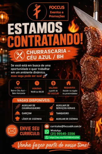 VAGAS DE EMPREGO - CÉU AZUL/BH | OPERACIONAL RESTAURANTE/CHURRASCARIA