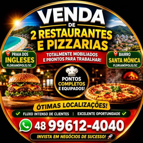 Venda de restaurantes e pizzarias em Florianópolis, Santa Catarina.