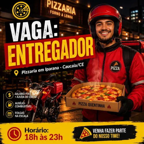 Vaga Entregador Motoboy Pizzaria ? Iparana/Caucaia 18h-23h