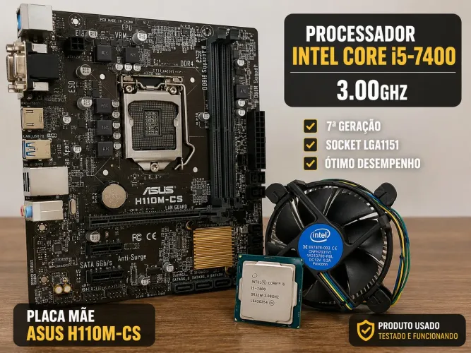 Intel i5 7400 + placa mãe asus h110m