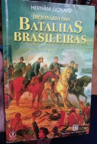 Dicionário das Batalhas Brasileiras. 