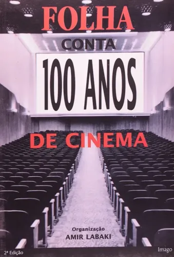 LIVRO: Folha Conta 100 Anos de Cinema