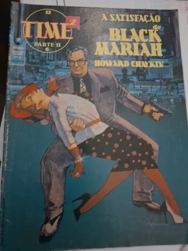 TIME 2 // A Satisfação de Black Mariah