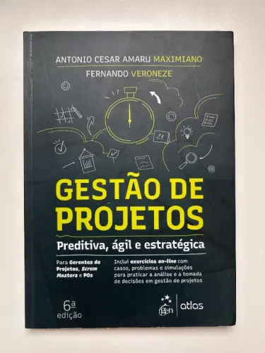 Livro - Gestão de Projetos (Antonio Cesar Amaru Maximiano e Fernando Veroneze)
