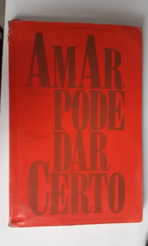 Livro Amar Pode dar Certo 1ª edição raridade 1988