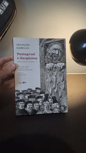 Livro Pantagruel e Gargântua - Editora 34