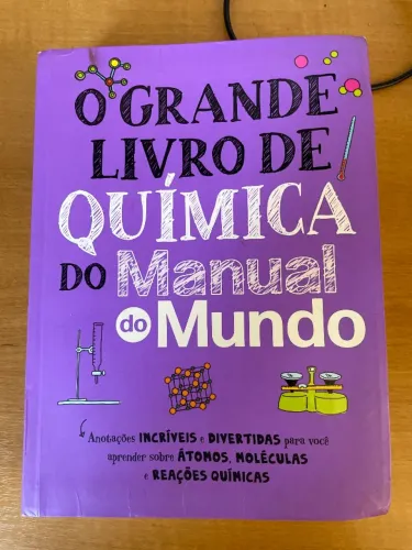 O grande livro de química - Manual do Mundo 