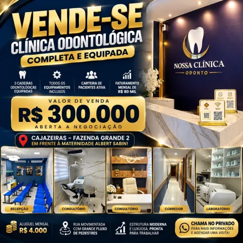 ? VENDE-SE CLÍNICA ODONTOLÓGICA COMPLETA EM CAJAZEIRAS!