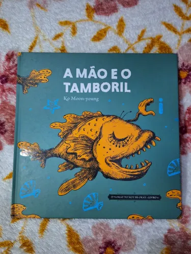 Livro a mão e o tamboril tudo bem não ser normal it's okay not be okay dorama