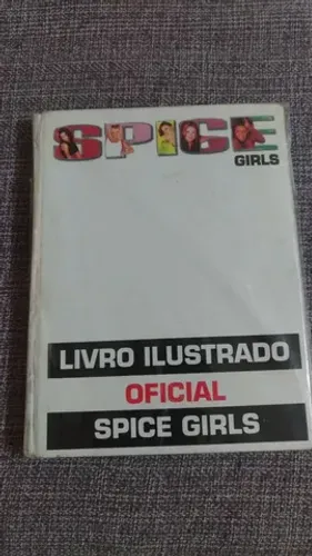 Spice Girls Livro Ilustrado, original, bom estado geral, envio qq. local.