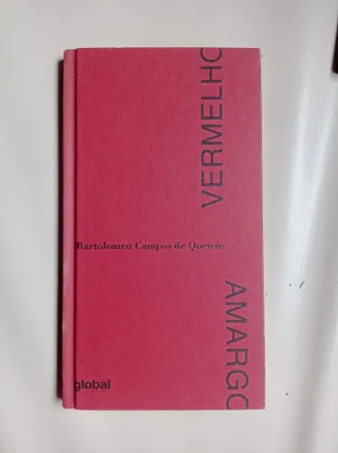 Amargo Vermelho - Bartolomeu Campos de Queirós