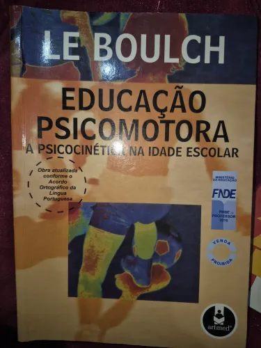 Livro Educação Psicomotora - Le Boulch