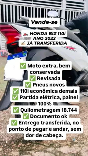 ? HONDA BIZ 110i<br>ANO 2022<br>? JÁ TRANSFERIDA