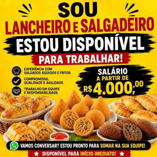Lancheiro salgadeiro, estou disponível. 