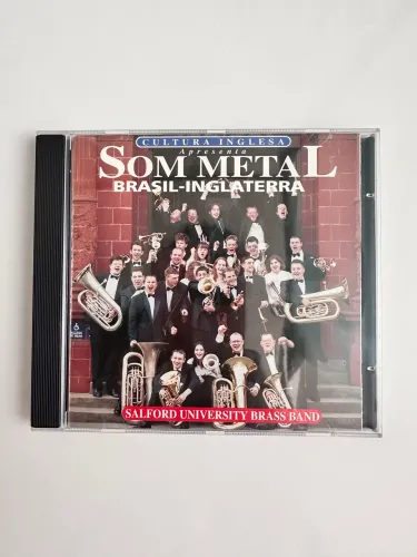 CD Som Metal Brasil-Inglaterra Sailford University Brass Band