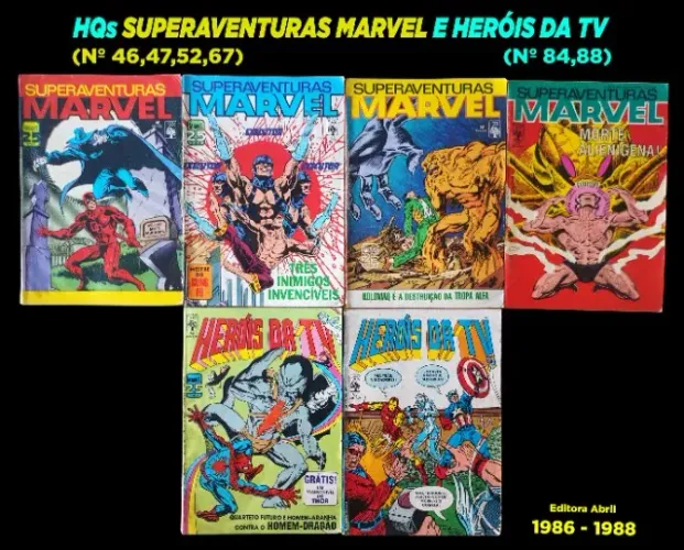 LOTE HQ SUPERAVENTURAS MARVEL Nº 46, 47 52 67. + HQs HERÓIS DA TV 84, 88 - 1986-1988