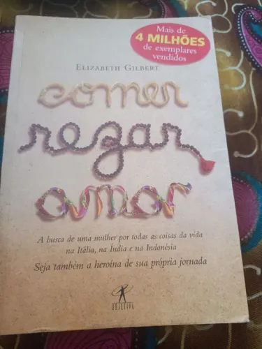 Comer, Rezar, Amar - Elizabeth Gilbert