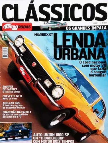 Revista Quatro Rodas Clássicos - Maverick GT, Chevette GP II, Chevrolet Impala, Auto Union