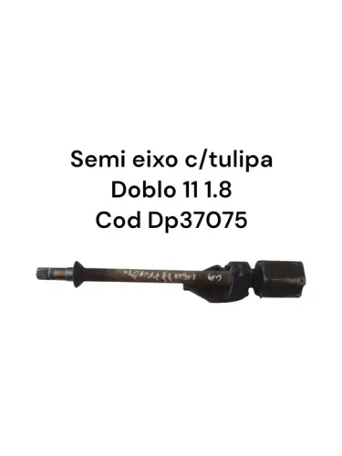 Semi eixo c/tulipa Doblo 11 1.8