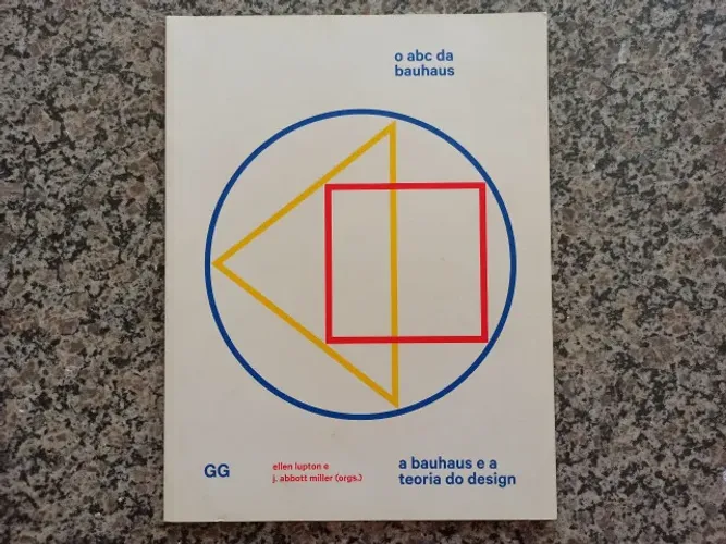 O ABC da Bauhaus - A Bauhaus e a teoria do design
