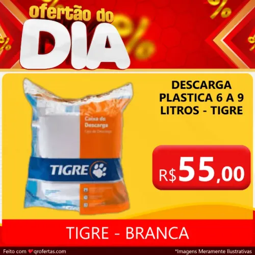 CAIXA DE DESCARGA TIGRE PLASTICA BRANCA REGULAVEL DE 6 A 9 LITROS - TIGRE BANCA DESCARGA  