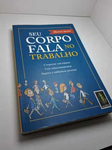 Livro o seu corpo fala no trabalho - sarou sayler