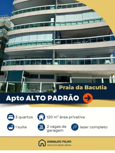 Alto padrão na praia da Bacutia.