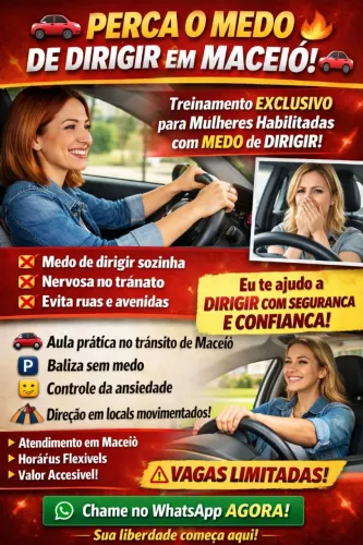 ?PERCA O MEDO DE DIRIGIR EM MACEIÓ?