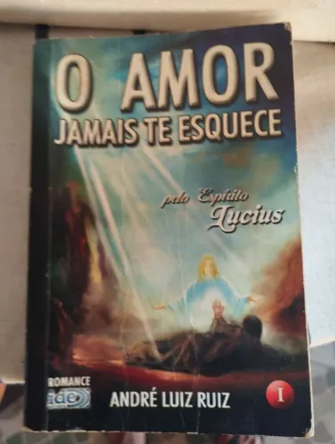 O amor jamais te esquece