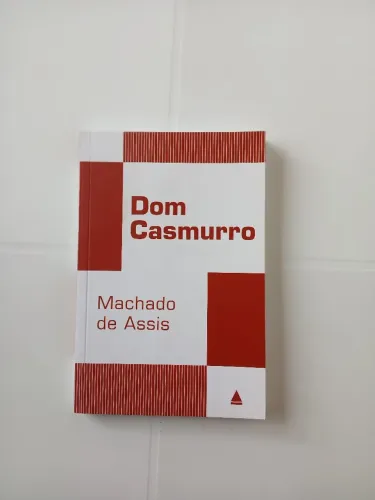 Dom Casmurro - Machado de Assis