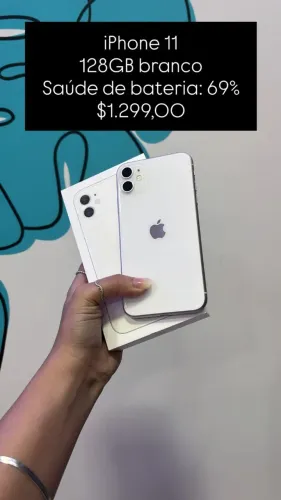 iphone 11 / 128gb / branco / saúde de bateria: 69% / todo original / loja física $1.299,00
