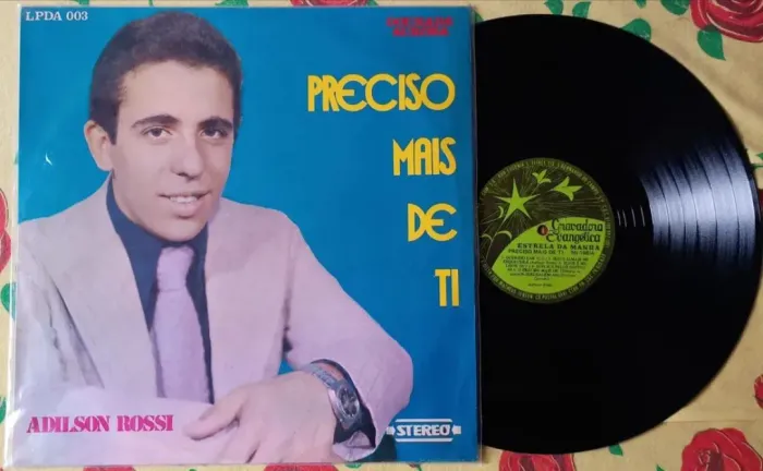 Lp PRECISO MAIS DE TI Adilson Rossi (Estrela da Manhã)