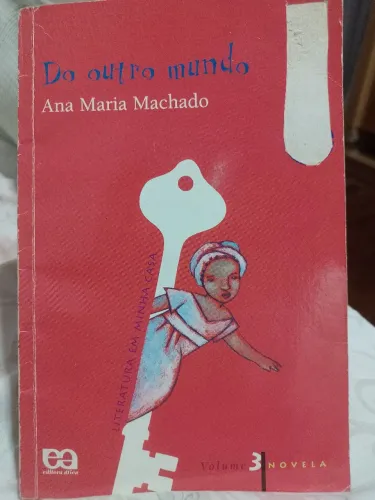 Livro: Do Outro Mundo - Ana Maria Machado - Editora Ática - Usado