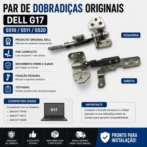Par Dobradiças Originais Dell G17 5510 / 5511 / 5520 (Esquerda + Direita)