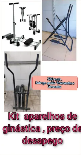 Ginástica kit 3 peças por 750 reais no dinheiro á vista