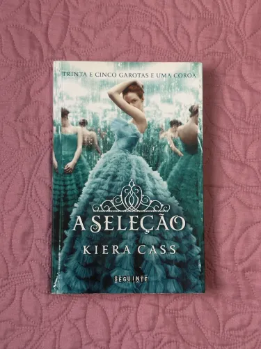 Livro A Seleção - Kiera Cass