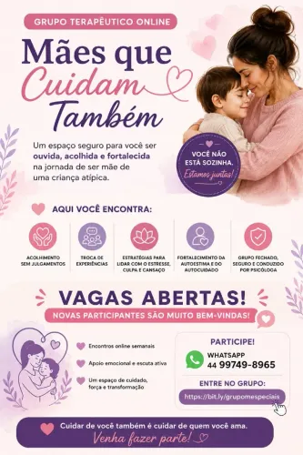 Vagas Aberta para Grupo Terapêutico: Mães que Cuidam Também ?