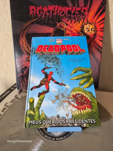 Deadpool - Meus Queridos Presidentes
