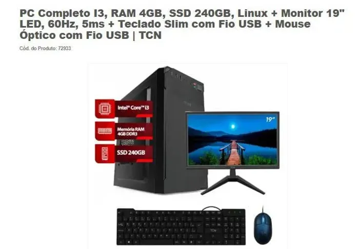 PC Completo I3, RAM 4GB, SSD 240GB, Linux + Monitor 19" LED, 60Hz