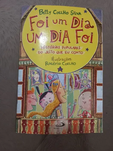Livro infantil Foi um dia um dia foi