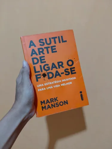 Livro a sutil arte de ligar o f*da-se