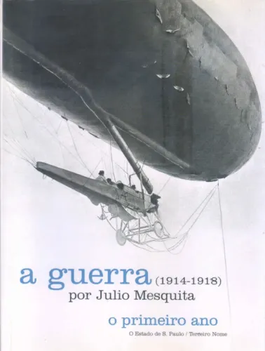 a guerra por julio mesquita vols.1-2-3