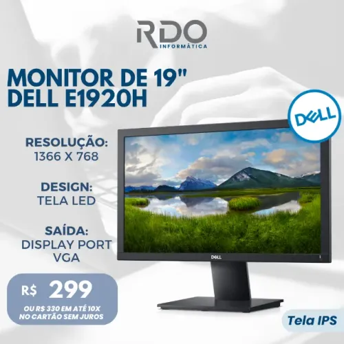 Monitor 19 Dell E1920H LED HD - Qualidade e Economia