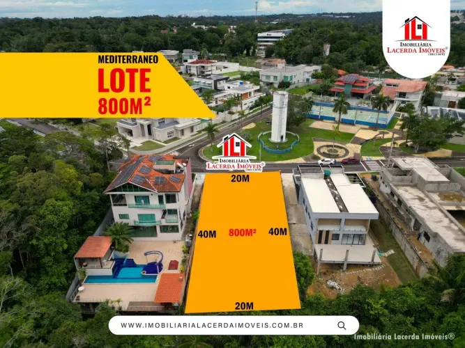 Residencial Mediterrâneo, Lote medindo 20x40= 800m² na Ponta Negra Manaus
