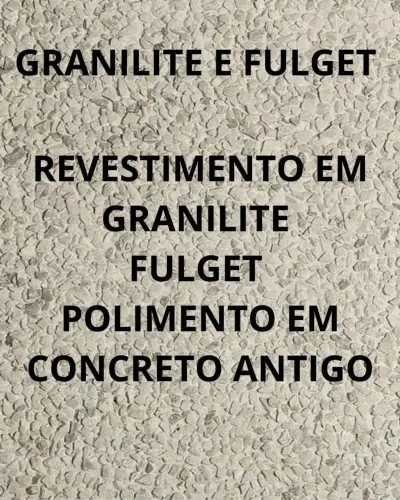 GRANILITE & FULGET E POLIMENTO EM CONCRETO ANTIGO 