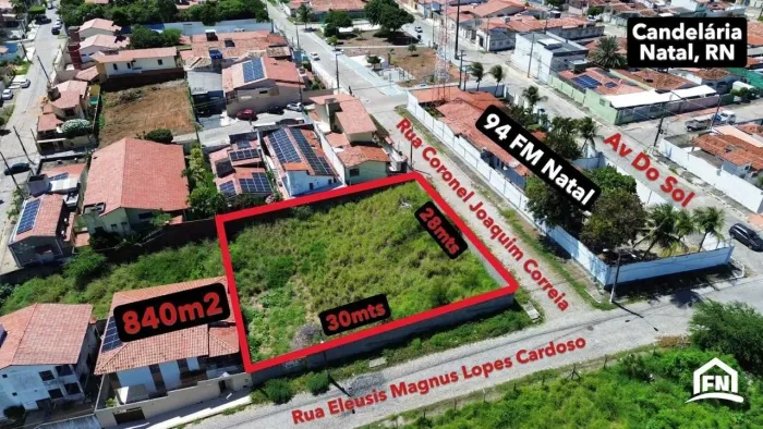 TERRENO DE ESQUINA 840,00m2 À VENDA EM CANDELÁRIA LOCALIZAÇÃO PRIVILEGIADA