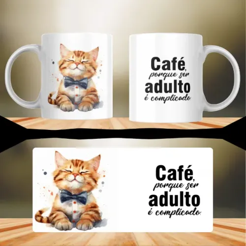 Caneca Café, Porque Ser Adulto é Complicado - Gato Fofo