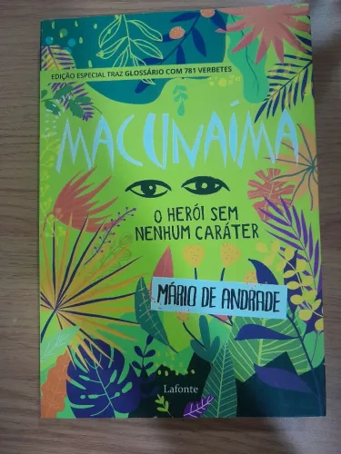 MACUNAÍMA O HERÓI SEM NENHUM CARÁTER - EDIÇÃO COM VERBETES