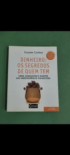 Livro Dinheiro os Segredos de quem tem 