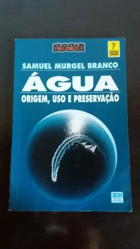 livro: água- origem, uso e preservação